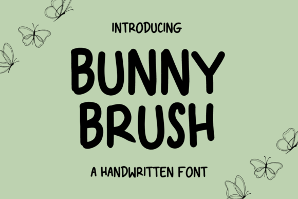 Bunny Brush: A Playful Handwritten Font for Digital Branding