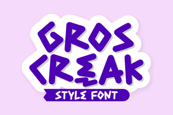 Gros Creak: A Playful Display Font That Feels Like Hand-Drawn Charm