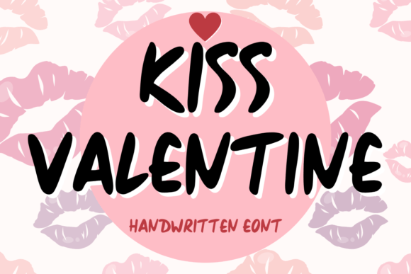 Kiss Valentine: A Handwritten Font That Feels Like a Love Note