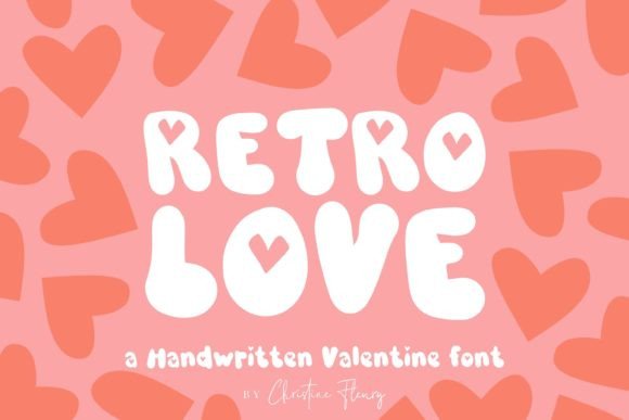 Retro Love: A Handwritten Valentine Font That Delivers Warmth & Clarity