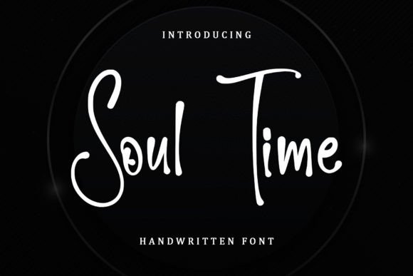 Soul Time: A Handwritten Typeface for Thoughtful Editorial Moments