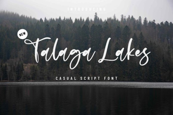 Talaga Lakes: A Warm, Versatile Script Font for Handmade Creators
